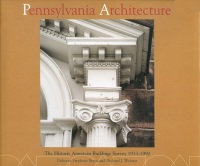 Pennsylvania Architecture: The Historic American Buildings Survey, 1933-1990