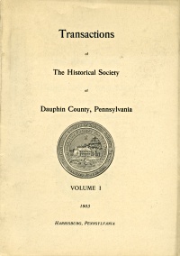 Historical Society of Dauphin County Transactions, 1869 - 1905